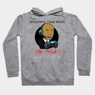 Spending Time With Dr Walt (Alt Color) Hoodie